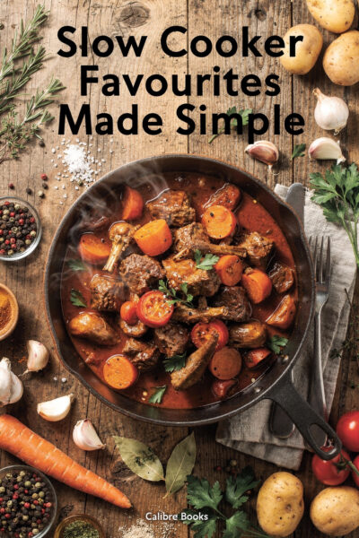 Slow Cooker Favourites Made Simple